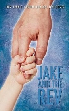 Jake And The Rev - Gorman, Lynn C.; Gomez, Jake