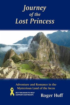 Journey of the Lost Princess - Huff, Roger