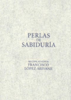 Perlas de sabiduría - López-Seivane, Francisco