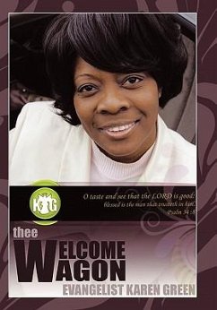 Thee Welcome Wagon - Green, Evangelist Karen