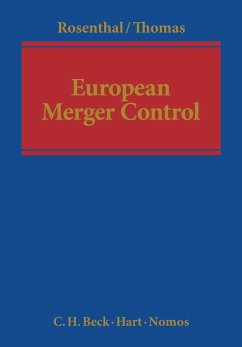 European Merger Control - Rosenthal, Michael; Thomas, Stefan