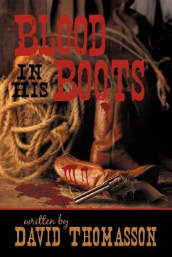 Blood in His Boots - Thomasson, David