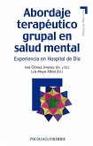 Mp-abordaje terapéutico grupal en salud mental : experiencia en un hospital de día