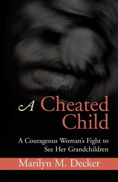 A Cheated Child - Decker, Marilyn M.
