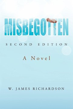 Misbegotten - Richardson, W. James