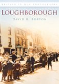 Loughborough in Old Photographs