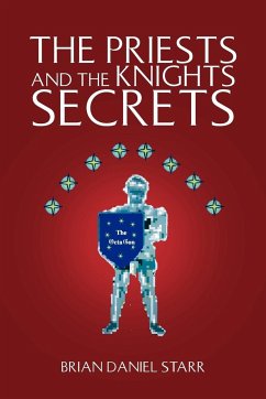 The Priests and the Knights Secrets