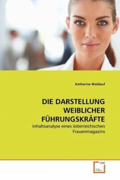 DIE DARSTELLUNG WEIBLICHER FÜHRUNGSKRÄFTE - Waldauf, Katharina