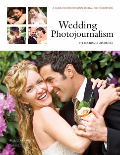 Wedding Photojournalism: The Business of Aesthetics - Hoy, Paul D van