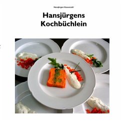 Hansjürgens Kochbüchlein - Hassenzahl, Hansjürgen