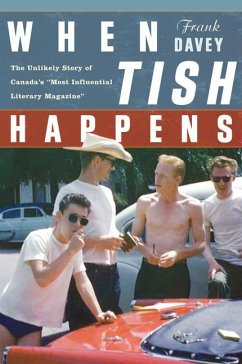 When Tish Happens: The Unlikely Story of Canada's 