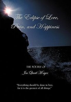 The Eclipse of Love, Pain, and Happiness