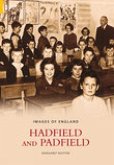 Hadfield & Padfield: Images of England