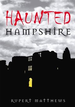 Haunted Hampshire - Matthews, Rupert