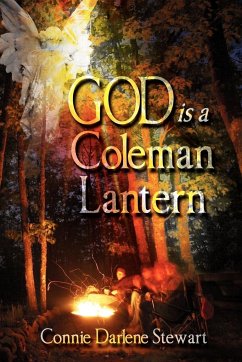 God Is a Coleman Lantern