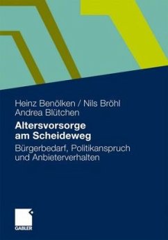 Altersvorsorge am Scheideweg - Benölken, Heinz;Bröhl, Nils;Blütchen, Andrea