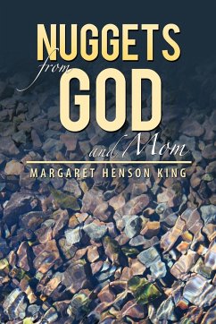 Nuggets from God and Mom - King, Margaret Henson