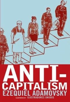 Anti-Capitalism: The New Generation of Emancipatory Movements - Adamovsky, Ezequiel