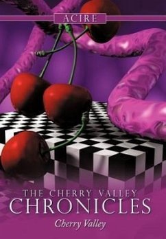 The Cherry Valley Chronicles - Acire