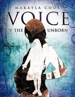 Voice of the Unborn - Cook, Makayla