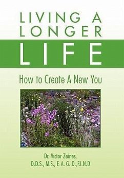 Living a Longer Life - Zeines, Victor