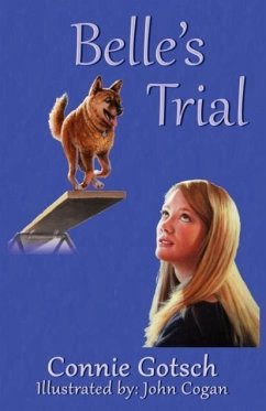 Belle's Trial: Volume 2 - Gotsch, Connie