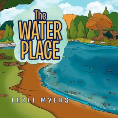 The Water Place - Myers, Lezli