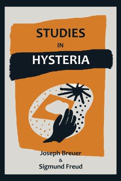 Studies on Hysteria - Freud, Sigmund; Breuer, Joseph