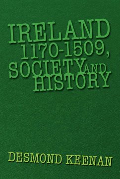 Ireland 1170-1509, Society and History