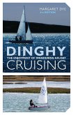 Dinghy Cruising: The Enjoyment of Wandering Afloat