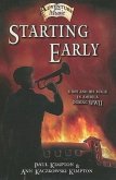 Starting Early: A Boy and His Bugle in America During WWII Volume 1