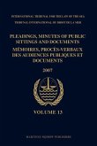 Pleadings, Minutes of Public Sittings and Documents / Mémoires, Procès-Verbaux Des Audiences Publiques Et Documents, Volume 13 (2007)