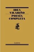 Poesía Completa. Idea Vilariño / Complete Poetry: Idea Vilariño - Vilariño, Idea