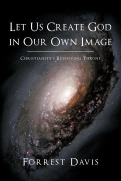 Let Us Create God in Our Own Image