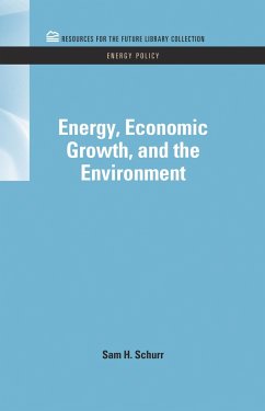 Energy, Economic Growth, and the Environment - Schurr, Sam H