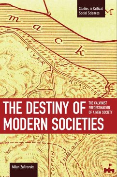 The Destiny of Modern Societies - Zafirovski, Milan
