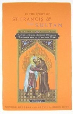 In the Spirit of St. Francis and the Sultan - Dardess, George; Mich, Marvin L Krier
