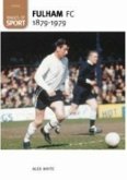 Fulham Football Club 1879-1979: Images of Sport