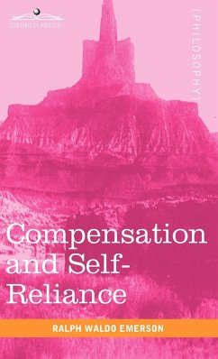 Compensation and Self-Reliance - Emerson, Ralph Waldo