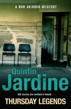 Thursday Legends (Bob Skinner series, Book 10) - Jardine, Quintin