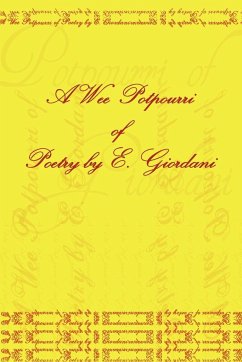 A Wee Potpourri of Poetry by E. Giordani