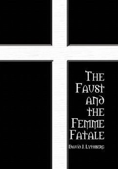 The Faust and the Femme Fatale