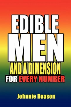 Edible Men and a Dimension for Every Number - Reason, Johnnie