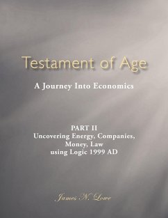 Testament of Age - Lowe, James N.