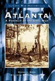 Atlanta:: A Portrait of the Civil War