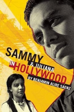 Sammy & Juliana in Hollywood - Sáenz, Benjamin Alire