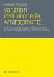 Variation institutioneller Arrangements - Bild 1