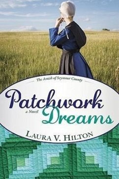 Patchwork Dreams - Hilton, Laura V.