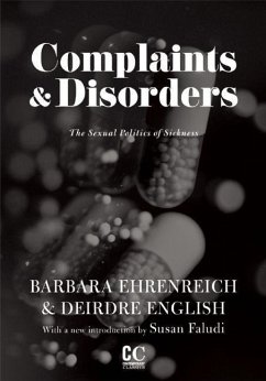 Complaints & Disorders [Complaints and Disorders] - Ehrenreich, Barbara; English, Deirdre