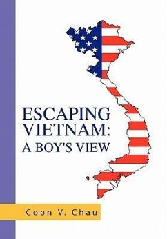 Escaping Vietnam - Chau, Coon V.